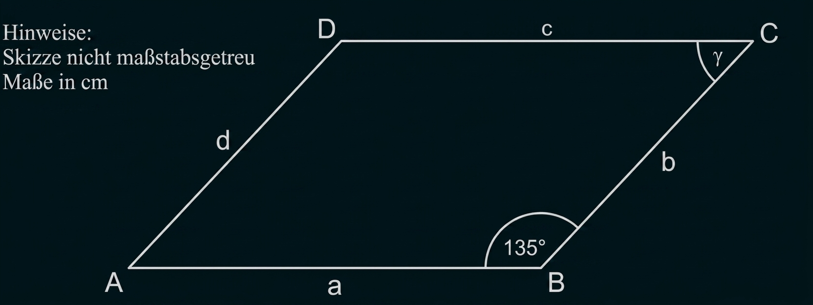 Geometrische Skizze eines Parallelogramms mit Seiten a, b, c, d und Winkelangaben 135° und γ.